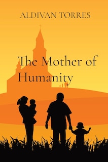 Front cover_The Mother of Humanity