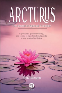 Front cover_Arcturus - The Secret of Spiritual Evolution
