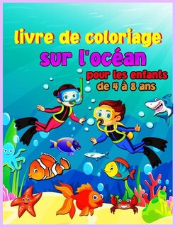 Front cover_Livre De Coloriage Sur Les Océans Pour Les Enfants De 4 À 8 Ans