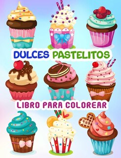 Front cover_Dulces Pastelitos Libro Para Colorear