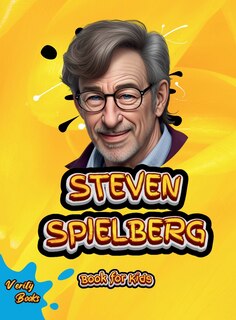 Front cover_Steven Spielberg Book for Kids