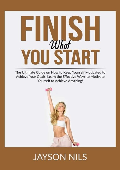 Front cover_Finish What You Start