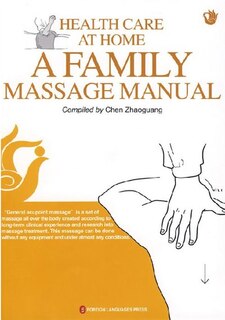 Front cover_Health Care at Home A Family Massage Manual