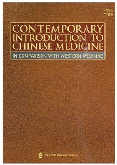 Front cover_Contemporary Introduction to Chinese Medicine: in Comparison with Western Medicine