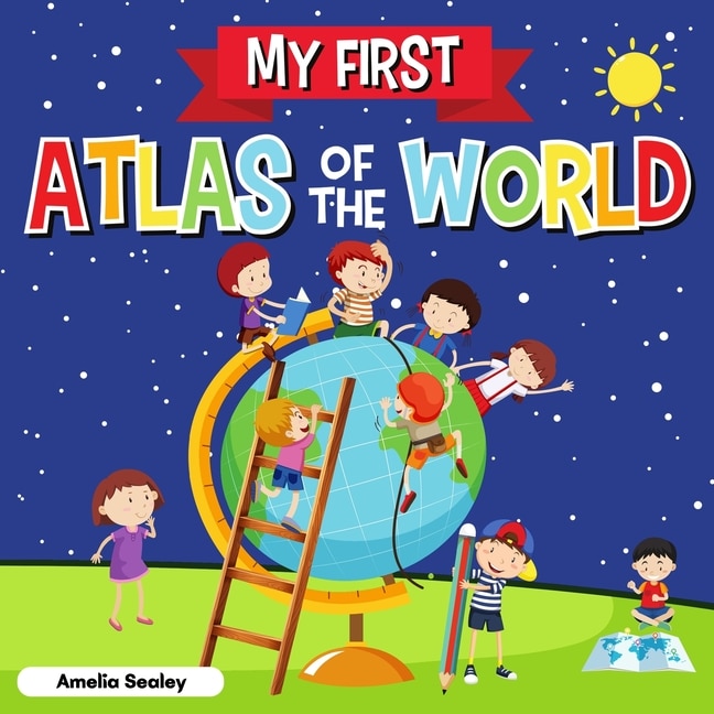Couverture_My First Atlas Of The World