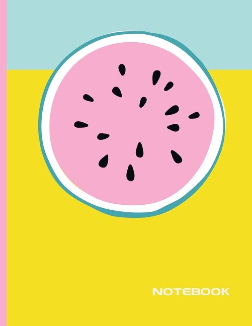 Notebook: Lined Journal - Stylish Watermelon - 120 Pages - Large 8.5 X 11 Inches - Composition Book Paper - M