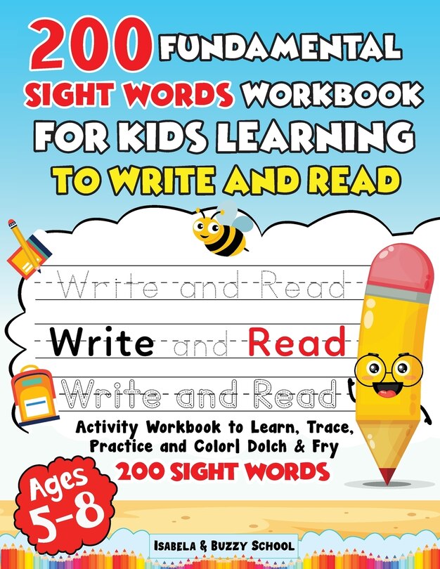 Front cover_200 Fundamental Sight Words Workbook for Kids Learning to Write and Read