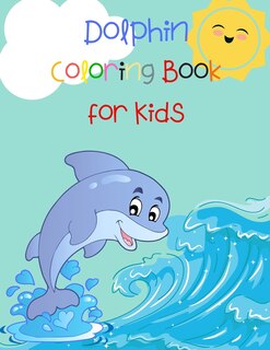 Couverture_Dolphin Coloring Book for Kids