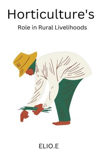 Front cover_Horticulture's Role in Rural Livelihoods