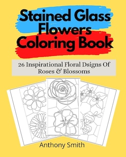 Front cover_Stained Glass Flowers Coloring Book