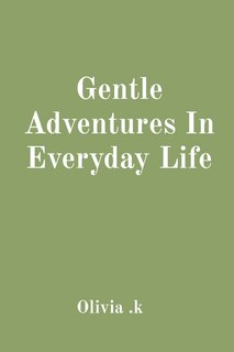 Couverture_Gentle Adventures In Everyday Life