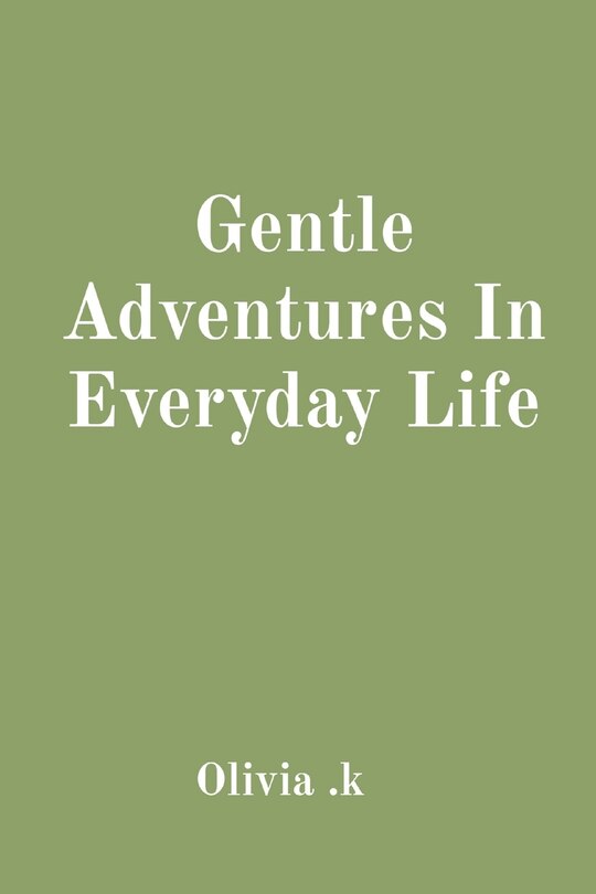 Couverture_Gentle Adventures In Everyday Life