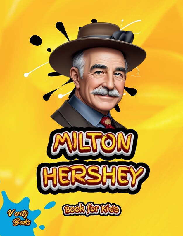 Front cover_Milton Hershey Book for Kids