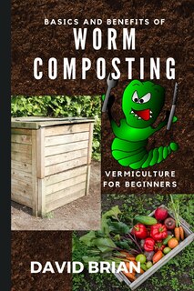 Front cover_Basics And Benefits Of Worm Composting