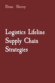 Front cover_Logistics Lifeline Supply Chain Strategies