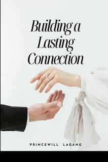 Front cover_Building a Lasting Connection