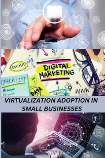 Front cover_Virtualization Adoption in Small Businesses