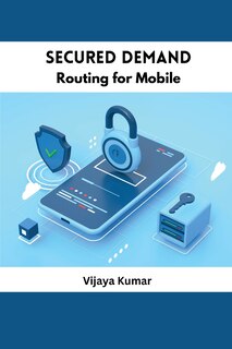 Couverture_Secured Demand Routing for Mobile