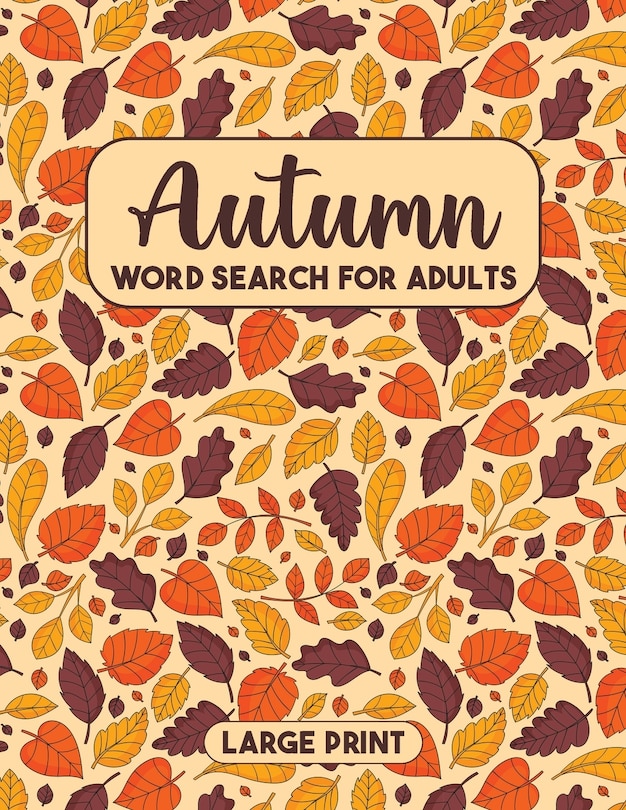 Front cover_Autumn Word Search Book with Solutions