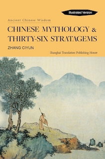Front cover_Chinese Mythology And Thirty-six Stratagems