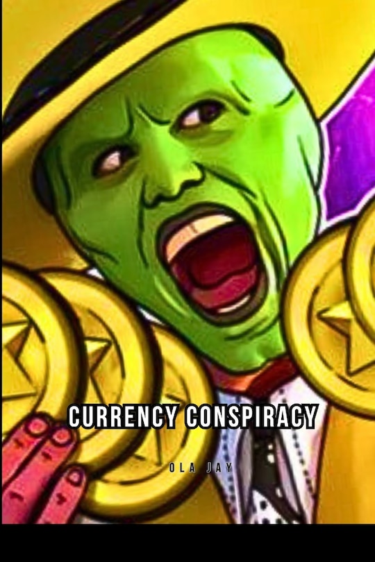 Front cover_Currency Conspiracy