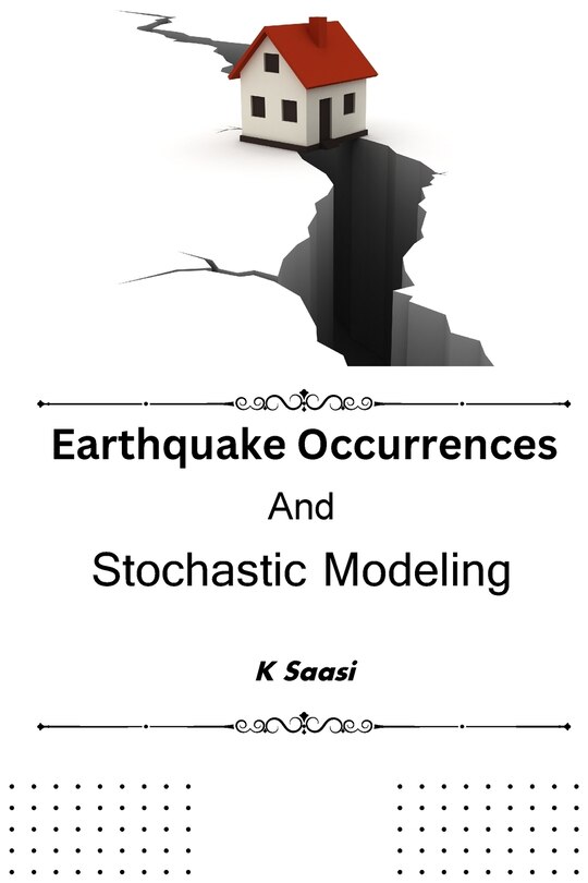 Front cover_Earthquake Occurrences And Stochastic Modeling