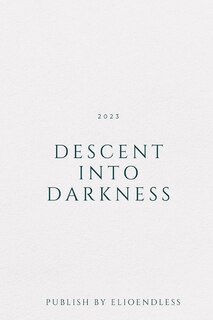 Front cover_Descent into Darkness