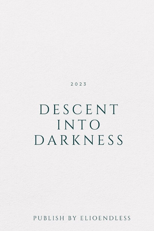 Front cover_Descent into Darkness
