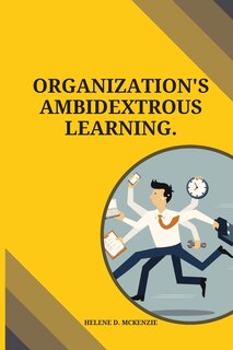 Front cover_Organization's ambidextrous learning