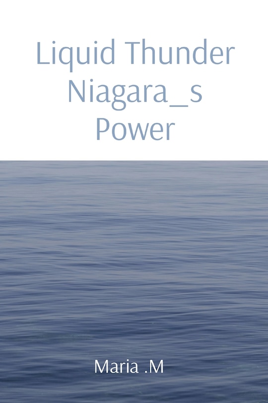 Couverture_Liquid Thunder Niagara_s Power