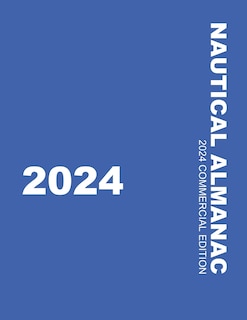 Front cover_Nautical Almanac 2024 (Nautical Almanac For the Year)