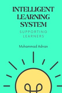 Front cover_Intelligent Learning System - Supporting Learners