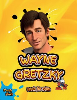 Front cover_Wayne Gretzky Book for Kids