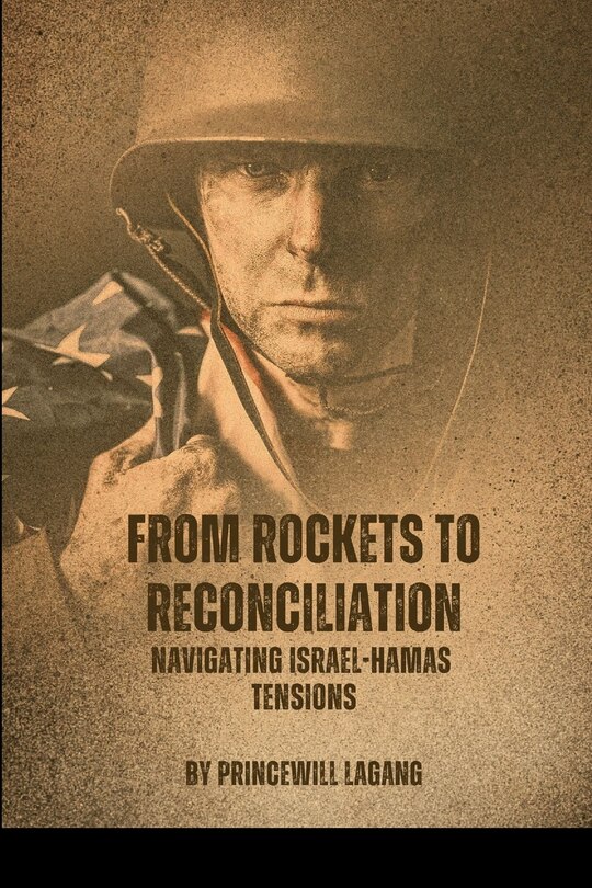 Front cover_From Rockets to Reconciliation