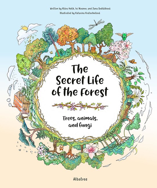 Couverture_The Secret Life of the Forest: Trees, Animals, and Fungi