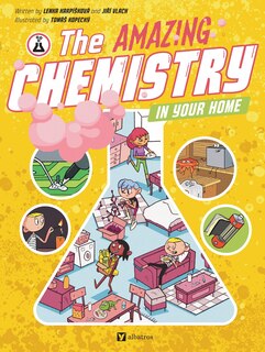 Front cover_The Amazing Chemistry in Your Home