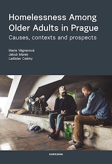 Front cover_Homelessness Among Older Adults In Prague