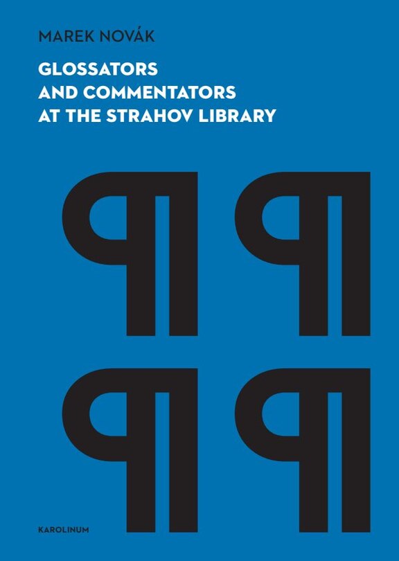 Front cover_Glossators and Commentators at the Strahov Library