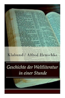 Couverture_Geschichte der Weltliteratur in einer Stunde