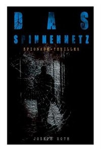 Front cover_Das Spinnennetz (Spionage-Thriller)