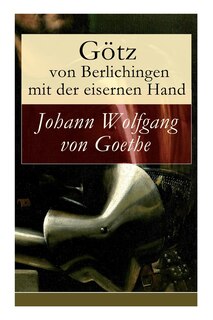 Front cover_Götz von Berlichingen mit der eisernen Hand