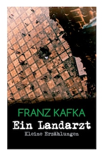 Front cover_Ein Landarzt - Kleine Erzählungen