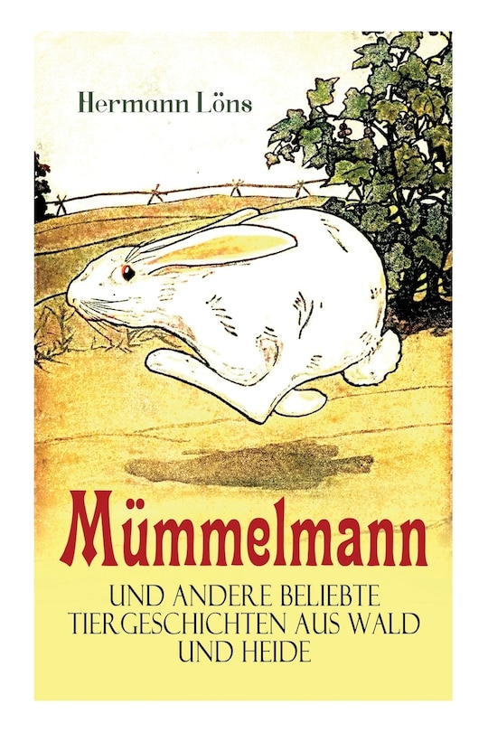 Couverture_Mümmelmann und andere beliebte Tiergeschichten aus Wald und Heide