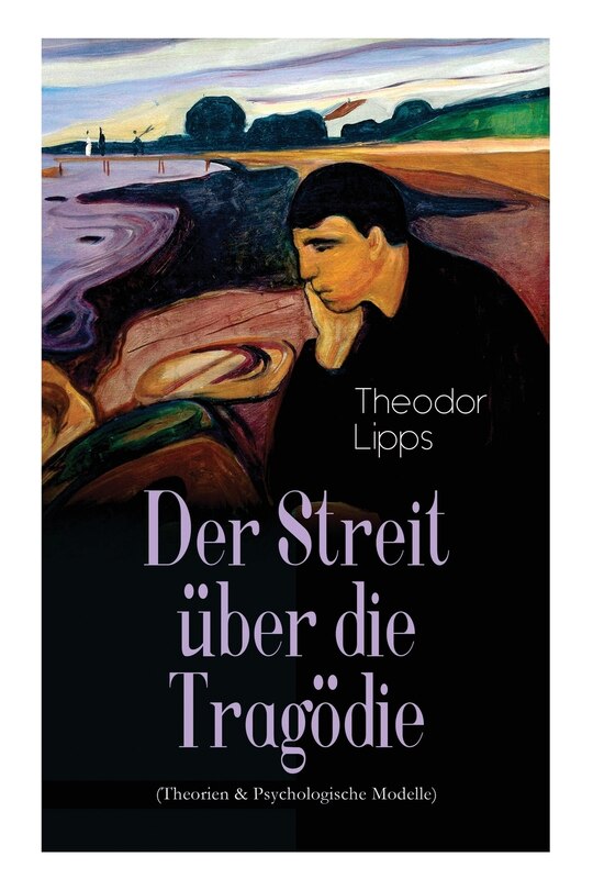 Front cover_Der Streit über die Tragödie (Theorien & Psychologische Modelle)