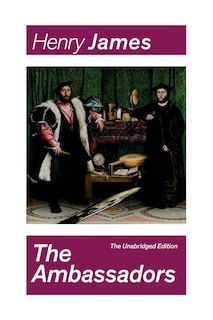 Front cover_The Ambassadors (The Unabridged Edition)