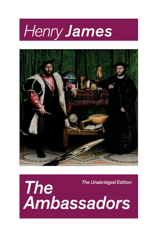 Front cover_The Ambassadors (The Unabridged Edition)