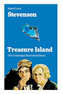 Front cover_Treasure Island (The Unabridged Illustrated Edition)
