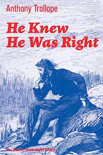 Front cover_He Knew He Was Right (The Classic Unabridged Edition)