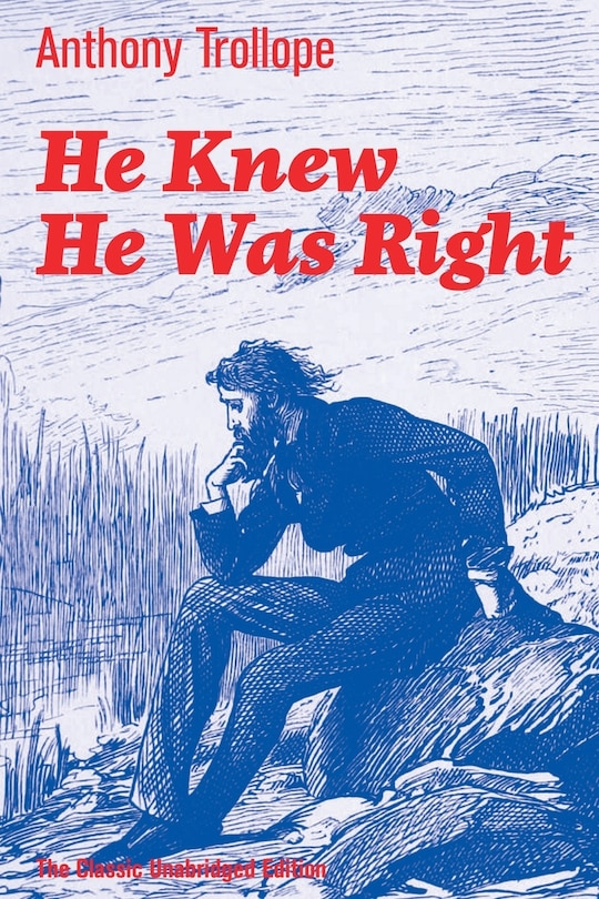 Front cover_He Knew He Was Right (The Classic Unabridged Edition)