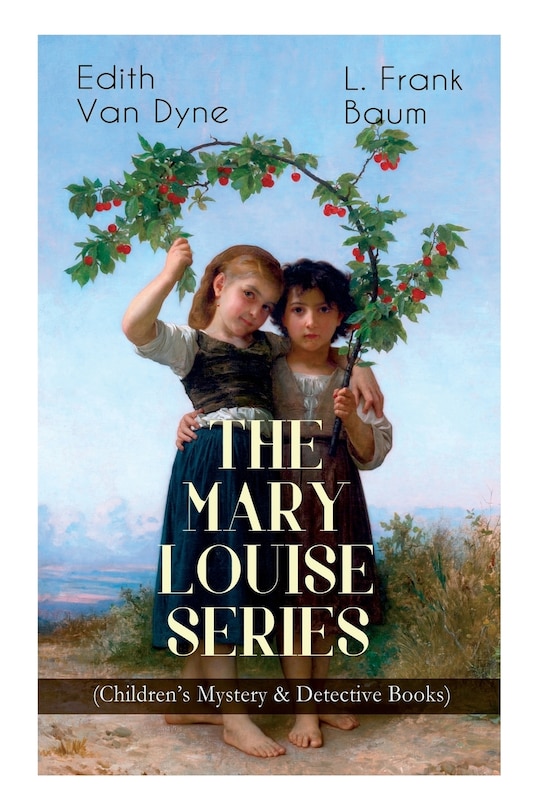 Front cover_The MARY LOUISE SERIES (Children's Mystery & Detective Books)